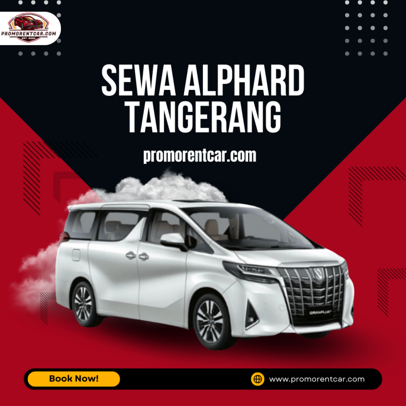 Sewa Alphard Tangerang