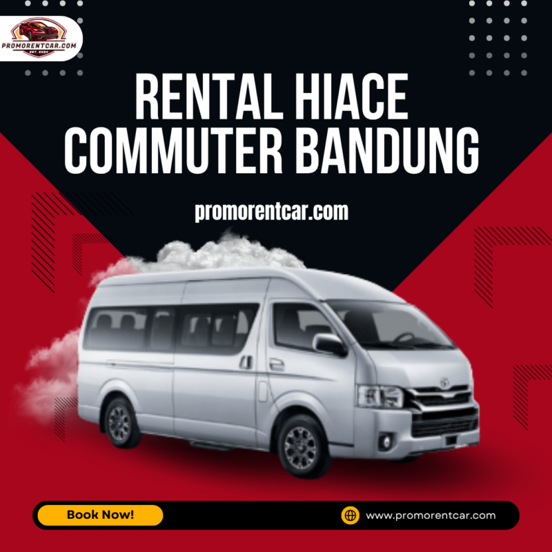 Rental Hiace Commuter Bandung