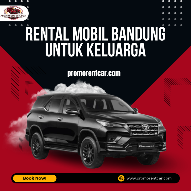 Rental Mobil Bandung untuk Keluarga